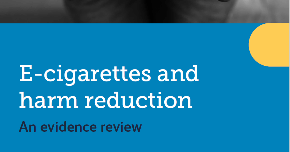 E cigarettes and harm reduction An evidence review RCP London