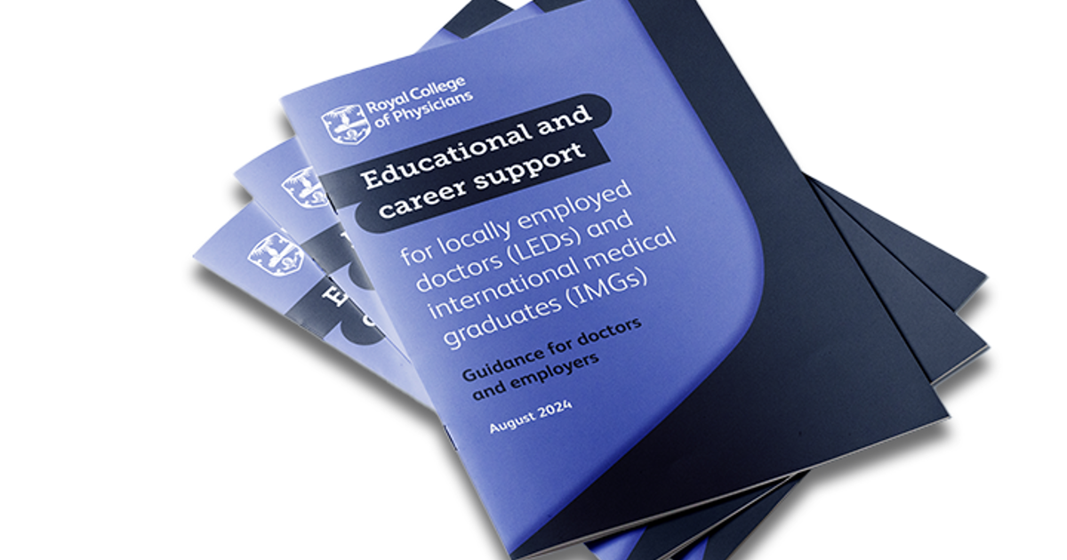 RCP publishes new guidance on educational and career support for locally employed doctors (LEDs) and international medical graduates (IMGs)